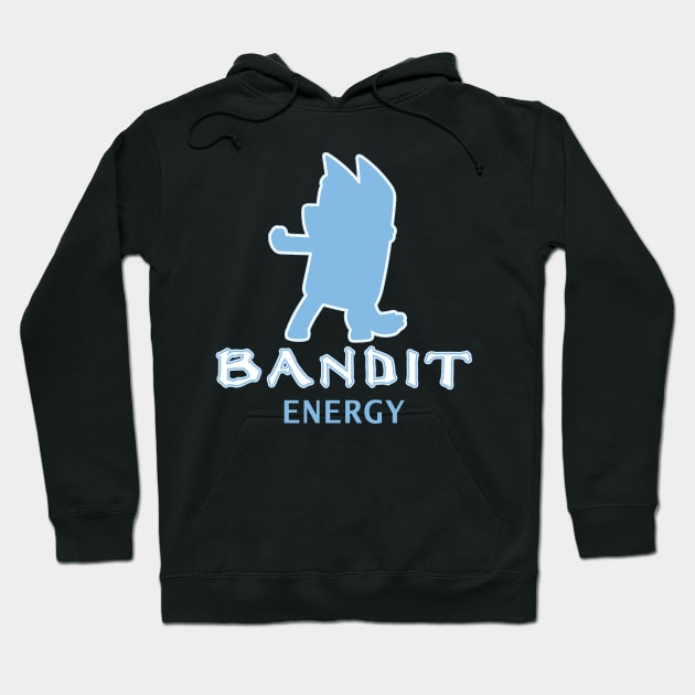 Bandit Energy Hoodie by SirRonan